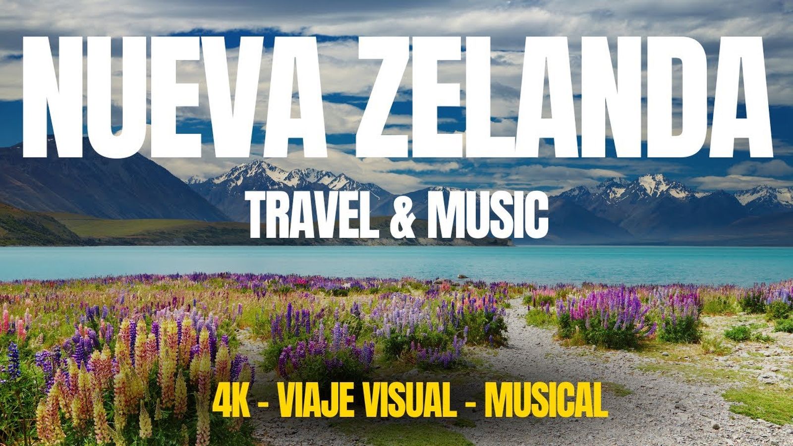 Nueva Zelanda en 4K | Paisajes increíbles y música chill para relajarte 🌿